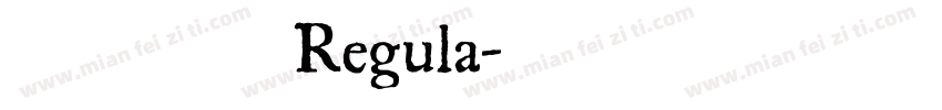 酒慰风尘 Regula字体转换